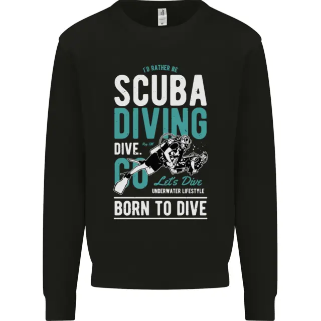 Id Rather Be Scuba Diving Diver Funny Mens Sweatshirt Jumper