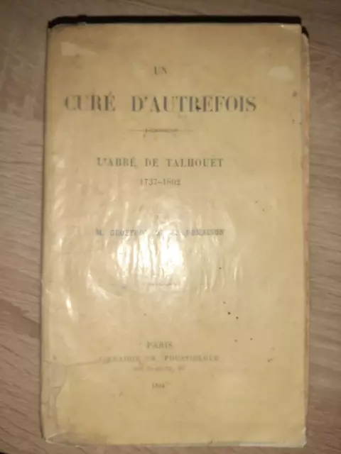 R1 un curé d'autrefois par l'abbé de talhouet 1894