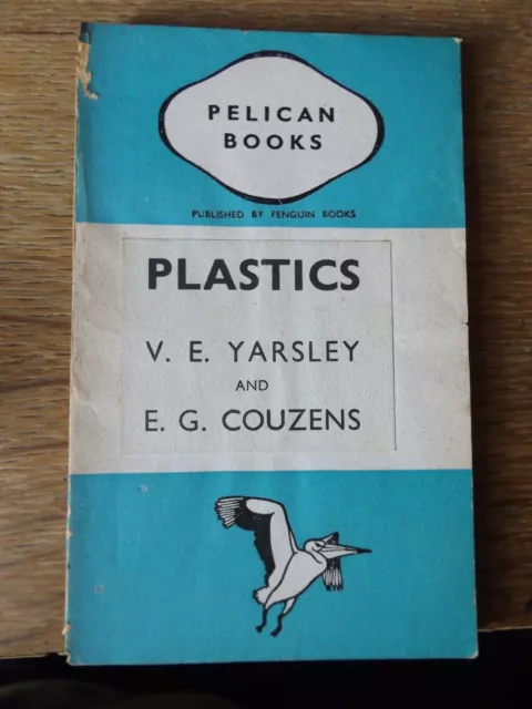 Plastics By V E Yarsley And E G Couzens 1942 Paperback Book