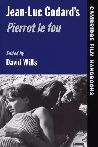 Jean-Luc Godard's Pierrot le Fou (Cambridge Film Handbooks)