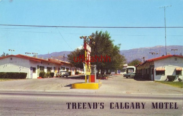 TREEND'S CALGARY MOTEL East Ramsey Street BANNING, CA.