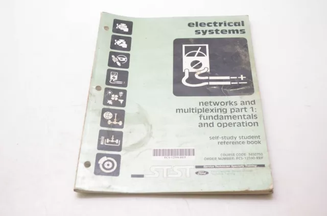 Ford Motor Company FCS-12590-REF Electrical Systems Networks & Multiplexing