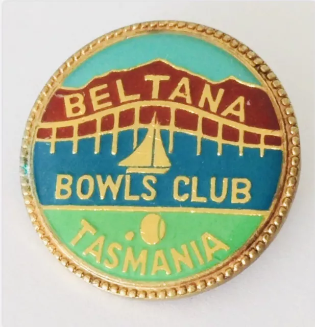 Beltana Bowling Club Badge Tasmania Rare Vintage (K9)