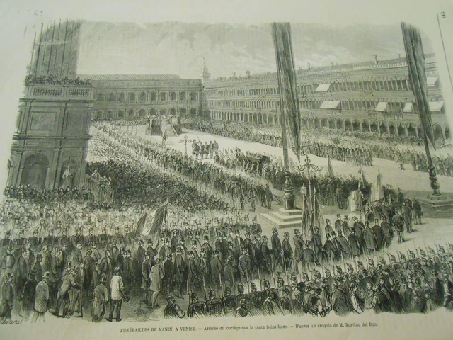 Gravure 1868 - Funérailles de Manin à Venise arrivée du cortège place Saint Marc