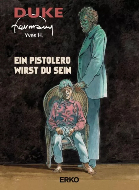 Erko  Hermann, Yves H. Duke 5: Ein Pistolero wirst du sein Hardcover Neuware TOP