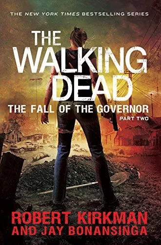 The Fall of the Governor Part Two: 4 (The Walking Dead) by Kirkman, Robert Book