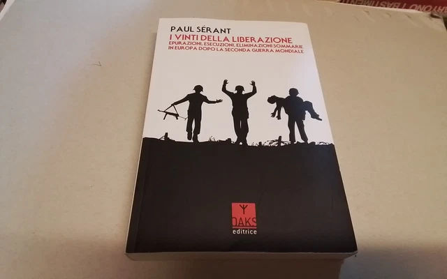 I VINTI DELLA LIBERAZIONE, Paul Serant, OAKS ED. 2016, 29d25