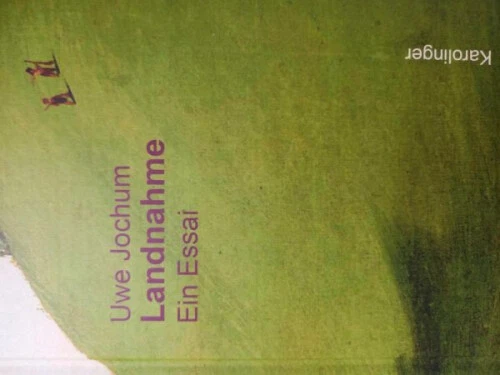 Landnahme|Uwe Jochum|Gebundenes Buch|Deutsch