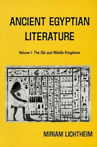 Ancient Egyptian Literature: Volume I: The Old ... by Miriam Lichtheim Paperback