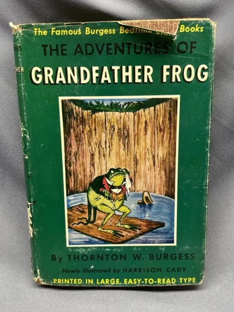 Vintage The Adventures Of Grandfather Frog By Thornton W Burgess 1943