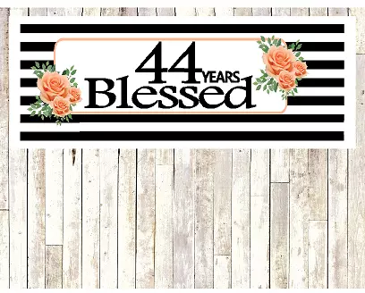 Number 44- 44th Birthday Anniversary Party Blessed Years Wall Decoration Banner