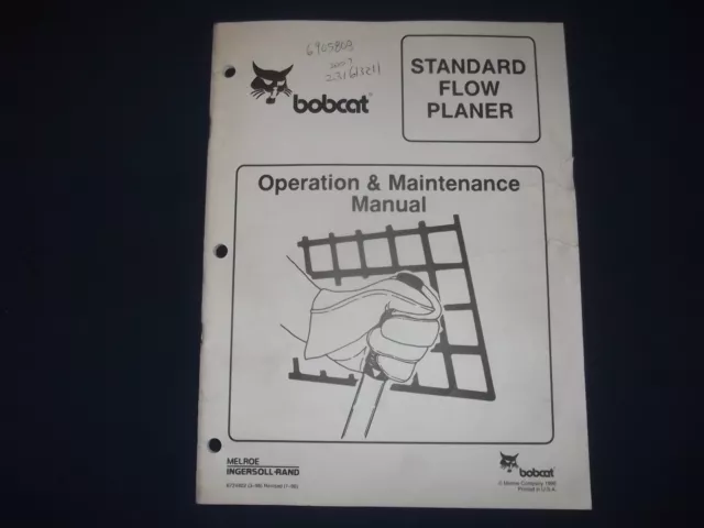 Bobcat Standard Flow Planer Operator Operation & Maintenance Manual Book