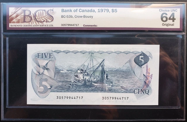 1979 Bank of Canada $5 Crow & Bouey Signature BCS CH.UNC64 Original BC-53b (2)