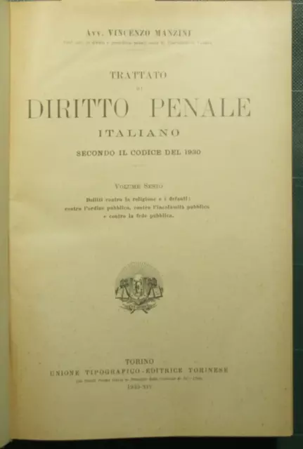 Trattato di diritto penale italiano secondo il codice del 1930 - Vol. VI