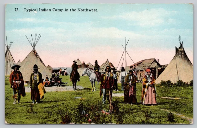 Postcard -Typical Indian Camp in the Northwest - Early 1900s, Unposted (A4)