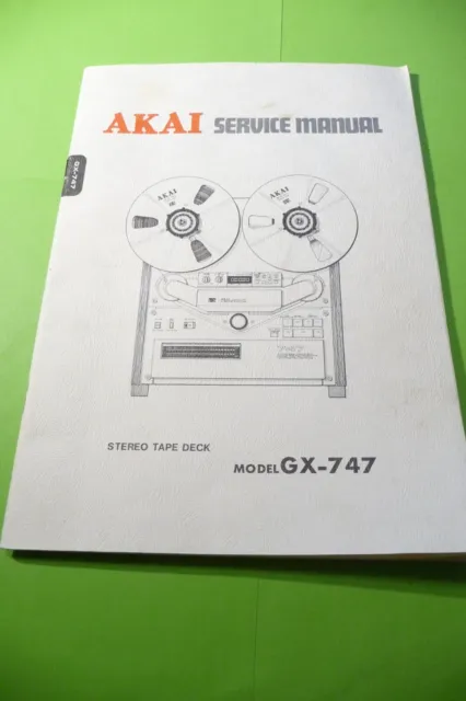Service Manual Instructions for Akai GX-747, Original