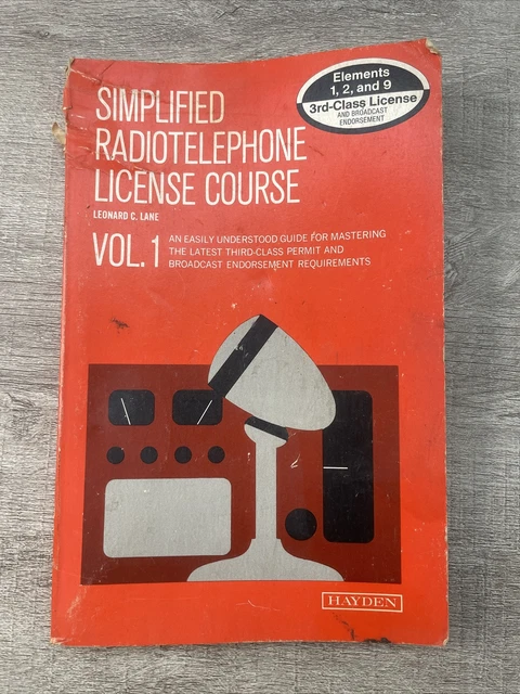 Vintage Simplified Radio Telephone License Course Volume 1 1975 Leonard C. Lane
