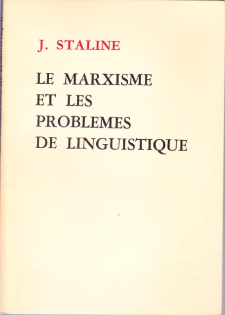 STALINE Le marxisme et les problèmes de linguistique . Pékin. 1974