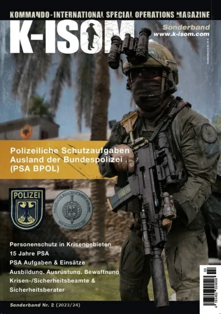 K-ISOM SONDERBAND 2 Polizeiliche Schutzaufgaben Ausland der Bundespolizei (PSA)