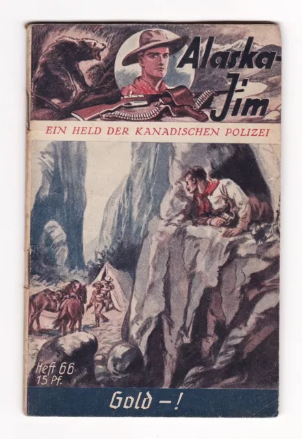 Alaska Jim Ein Held der Kanadischen Polizei Band 66 - 1936 - Roman Original VK