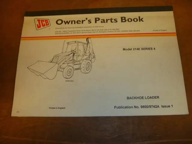 JCB 214E Series 4 Backhoe Loader Parts Catalog Manual