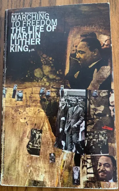 Marching To Freedom The Life of Martin Luther King jr PB 1969