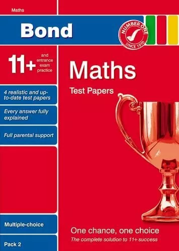 Bond 11+ Test Papers Maths Multiple-Choice Pack 2 (B by Sarah Lindsay 1408502798