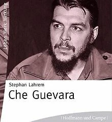Che Guevara - Leben. Werk. Wirkung von Stephan Lahrem | Buch | Zustand sehr gut