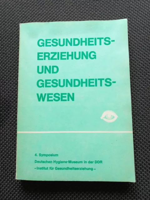 Gesundheitserziehung Und Gesundheitswesen DDR