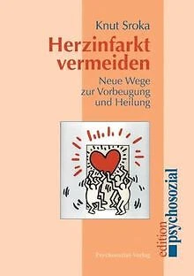 Herzinfarkt vermeiden: Neue Wege zur Vorbeugung und Heil... | Buch | Zustand gut