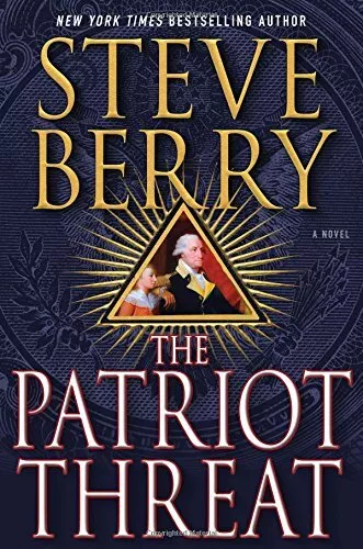 The Patriot Threat: A Novel (Cotton Malone) by Berry, Steve