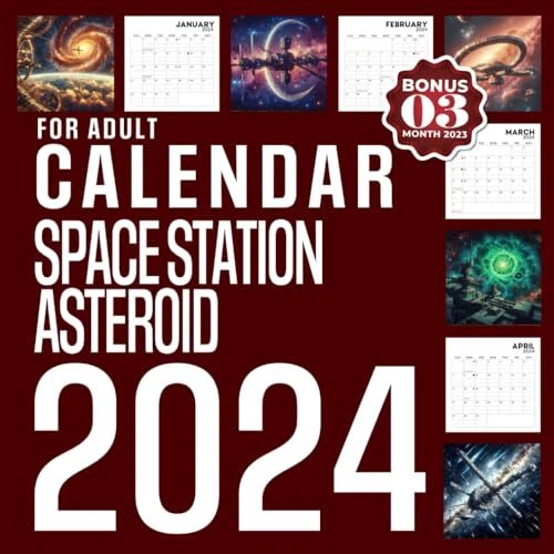 SPACE STATION ASTEROID Calendar 2024 Jan 2024 to Dec 2024 Bonus 3