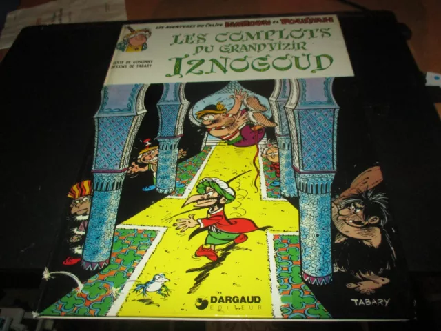 BD "LES COMPLOTS DU GRAND VIZIR IZNOGOUD" Tabary / Goscinny - RE DARGAUD 1978