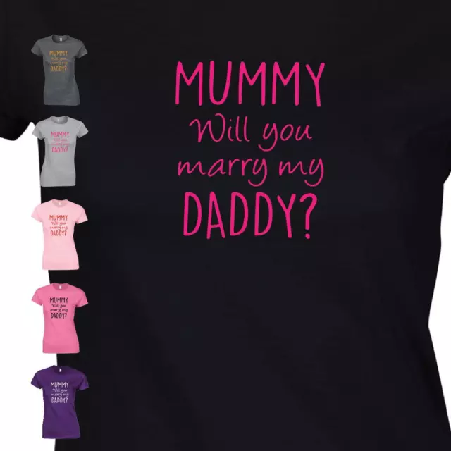 T-shirt proposta di fidanzamento donna fantastica mamma will you marry my papà