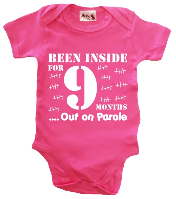 Dirty Fingers ""Been Inside for 9 Mesi Out on Parole"" divertente regalo body bambino