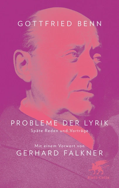 Probleme der Lyrik: Späte Reden und Vorträge - Gottfried Benn