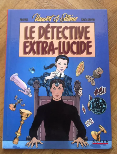 Vauvert Et Selena T1 Le Detective Extra Lucide Mayall/Smolderen Eo  Ttbe (A22)