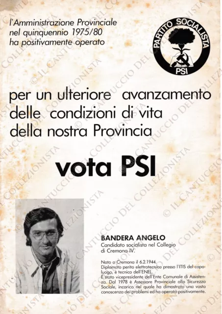 1980c CREMONA Partito Socialista PSI Bandera Angelo Candidato elezioni opuscolo