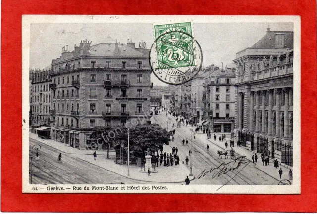 CPA animée GENÈVE - Rue du Mont-Blanc et Hôtel des Postes (1903)