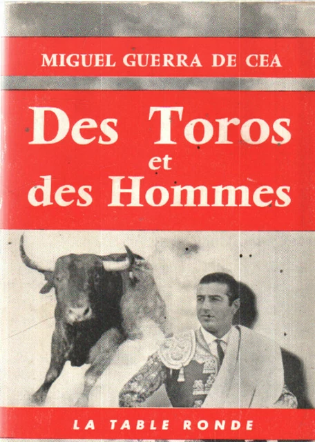 Des toros et des hommes | Guerra De Cea Miguel | Bon état