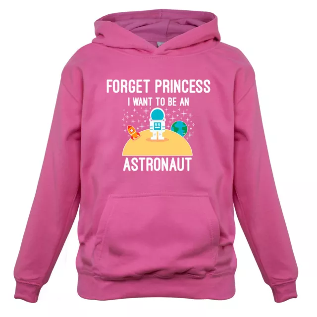 Forget Princess Astronaut - Kids Childrens Hoodie Space Cosmonaut Rocket Love