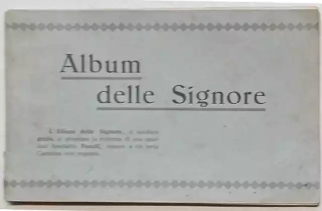 Album delle Signore. 1920 (Catalogo ditta prod. medicinali Pacelli e Ricamo)