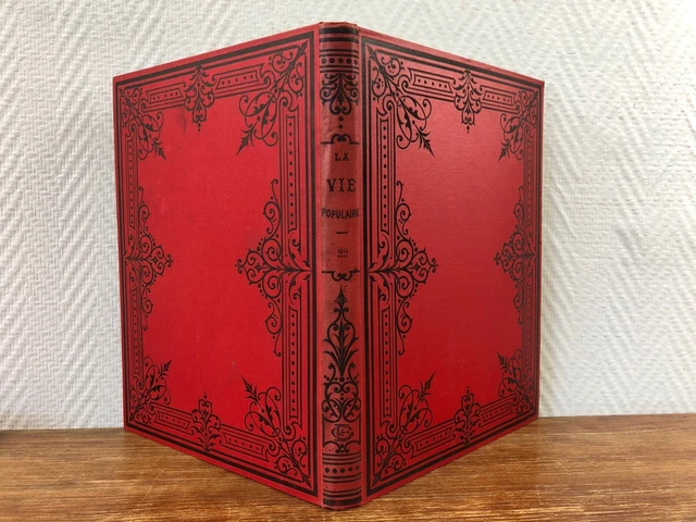 LA VIE POPULAIRE Vol. 22 (2eme trimestre 1893) Reliure éditeur VOIR