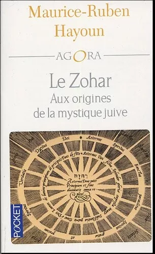 Le Zohar : Aux origines de la mystique juive