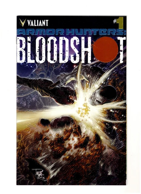 Armor Hunters #1 Bloodshot Chrome Foil Variant Nm Valiant Comics Philip Tan