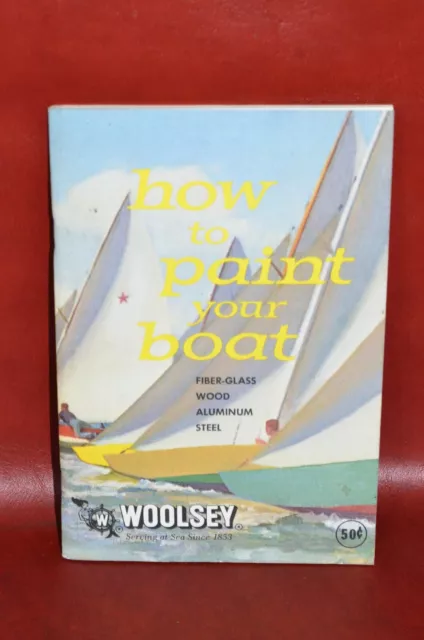 Vtg 1975 How to Paint Your Boat Book Boat Paint Guide Brochure Woolsey Marine