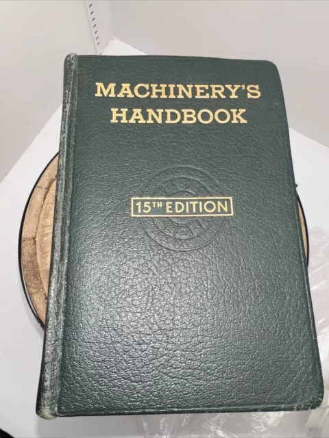 1958 Machinery's Handbook 15th Edition Machine Shop Reference 1911 pages Oberg