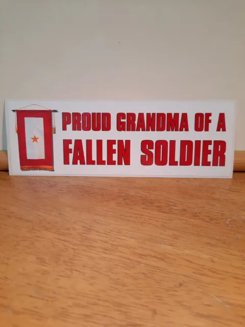 Proud Grandma Of A Fallen Soldier Bumper Sticker One Gold Star U.S. Military