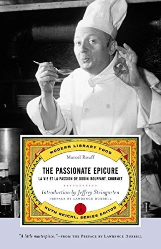 The Passionate Epicure: La Vie et la Passion de Dodin-Bouffant, Gourmet (Mod...