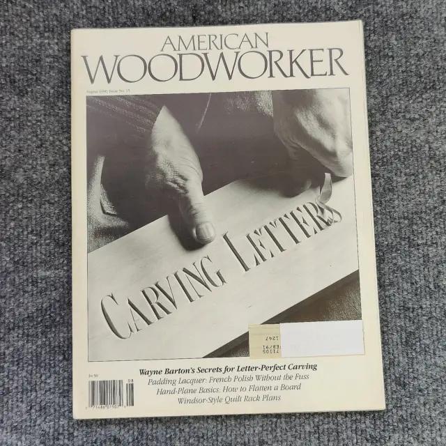 AMERICAN WOODWORKER Magazine Rodale Aug 1990 no. 15 : Carving Letters, Display